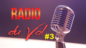 Radio du Val 3 : 04-2023