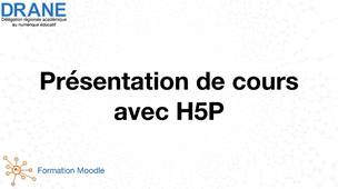 H5P presentation cours.mp4