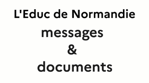L'Educ de Normandie: messages et documents, les règles