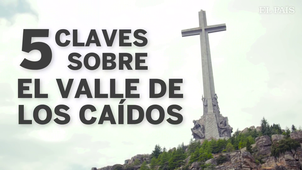 5 claves sobre el valle de los Caídos subtitulado