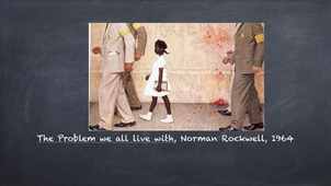The problem we all live with - Rockwell