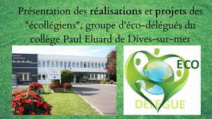 Présentation des réalisations et projets des écodélégués du collège Paul Eluard de Dives-sur-mer